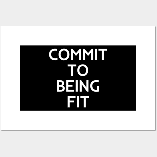 Commit to be fit Posters and Art